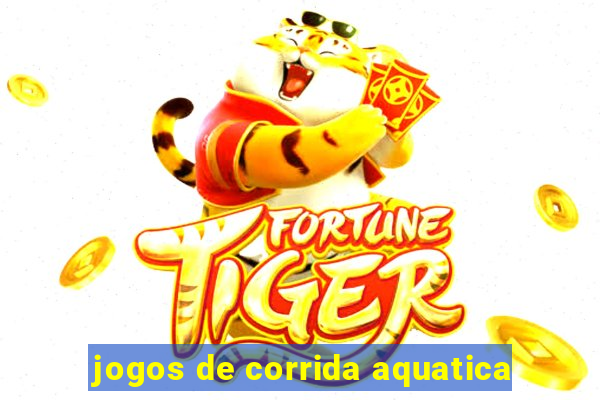 jogos de corrida aquatica